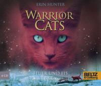 Warrior Cats, Feuer und Eis, 4 Audio-CDs - Erin Hunter