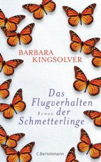 Das Flugverhalten der Schmetterlinge - Barbara Kingsolver