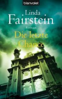 Die letzte Chance - Linda Fairstein