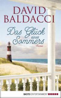 Das Glück eines Sommers - David Baldacci
