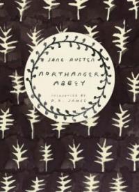 Northanger Abbey (Vintage Classics Austen Series) - Jane Austen