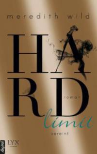 Hardlimit - vereint - Meredith Wild