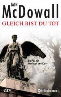 Gleich bist du tot - Iain McDowall