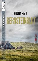 Bernsteinblut - Kirsten Raab