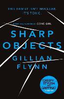 Sharp Objects - Gillian Flynn