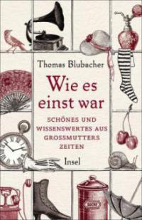 Wie es einst war - Thomas Blubacher