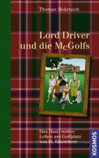 Lord Driver und die McGolfs - Thomas Mokrusch