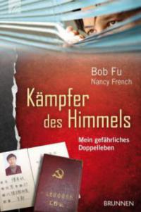 Kämpfer des Himmels - Nancy French, Bob Fu