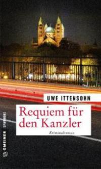 Requiem für den Kanzler - Uwe Ittensohn
