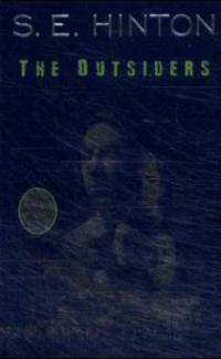 The Outsiders - Susan E. Hinton
