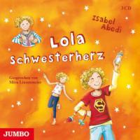 Lola Schwesterherz - Isabel Abedi