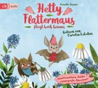 Hetty Flattermaus fliegt hoch hinaus - Annette Roeder