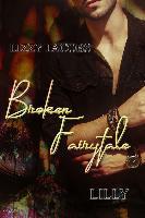 Broken Fairytale: Lilly - Lizzy Jacobs
