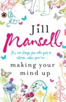 Making Your Mind Up - Jill Mansell