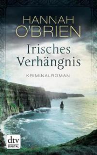 Irisches Verhängnis - Hannah O'Brien