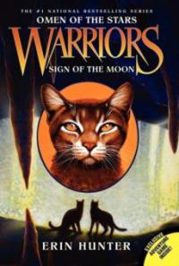 Warriors, Omen of the Stars, Sign of the Moon - Erin Hunter