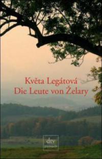 Die Leute von Zelary - Kveta Legátová