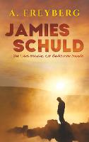 Jamies Schuld - Arian Freyberg