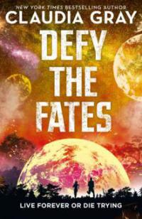 Defy the Fates - Claudia Gray
