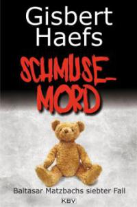 Schmusemord - Gisbert Haefs