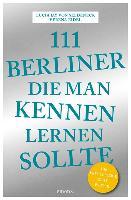 111 Berliner, die man kennen sollte - Lucia Jay von Seldeneck