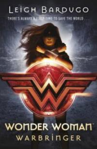 Wonder Woman - Warbringer - Leigh Bardugo