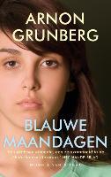 Blauwe maandagen / druk 34 - Arnon Grunberg