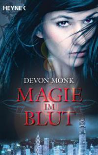 Magie im Blut - Devon Monk