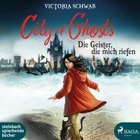City of Ghosts, 1 Audio-CD, MP3 - Victoria Schwab