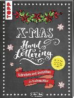 Handlettering X-Mas. Schreiben und Gestalten zu Weihnachten - Kirsten Albers