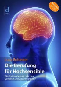 Die Berufung für Hochsensible - Luca Rohleder