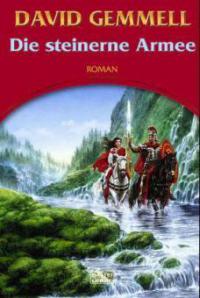 Die steinerne Armee - David Gemmell