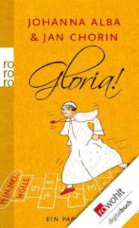 Gloria! - Jan Chorin, Johanna Alba