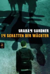 Im Schatten der Wächter - Graham Gardner