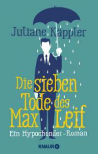 Die sieben Tode des Max Leif - Juliane Käppler