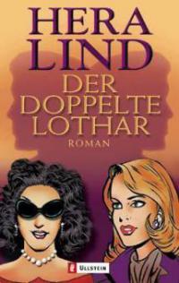 Der doppelte Lothar - Hera Lind