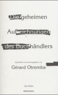 Die geheimen Aufzeichnungen des Buchhändlers - Gerard. Otremba