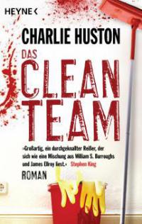 Das Clean Team - Charlie Huston
