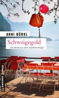 Schweigegold - Anni Bürkl
