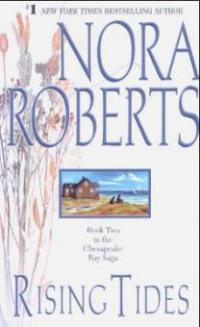 Rising Tides - Nora Roberts