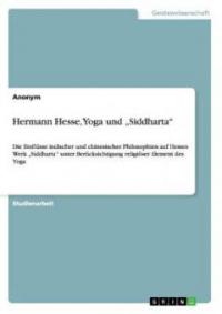 Hermann Hesse, Yoga und "Siddharta" - Anonym