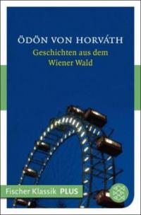 Geschichten aus dem Wiener Wald - Ödön Von Horváth