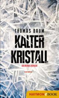 Kalter Kristall - Thomas Baum
