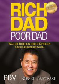 Rich Dad Poor Dad - Robert T. Kiyosaki