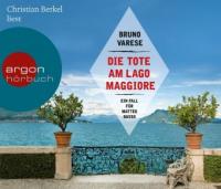 Die Tote am Lago Maggiore, 5 Audio-CD - Bruno Varese