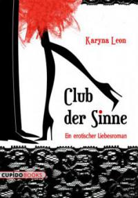 Club der Sinne - Karyna Leon