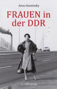 Frauen in der DDR - Anna Kaminsky