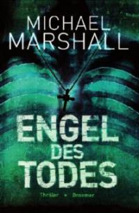 Engel des Todes - Michael Marshall