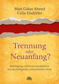 Trennung oder Neuanfang? - Matt Galan Abend, Celia Elsdörfer