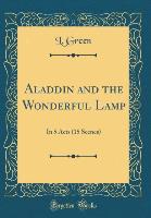 Aladdin and the Wonderful Lamp - L. Green
